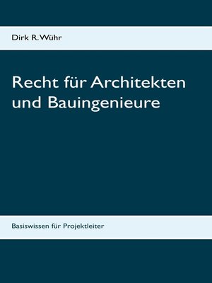 cover image of Recht für Architekten und Bauingenieure